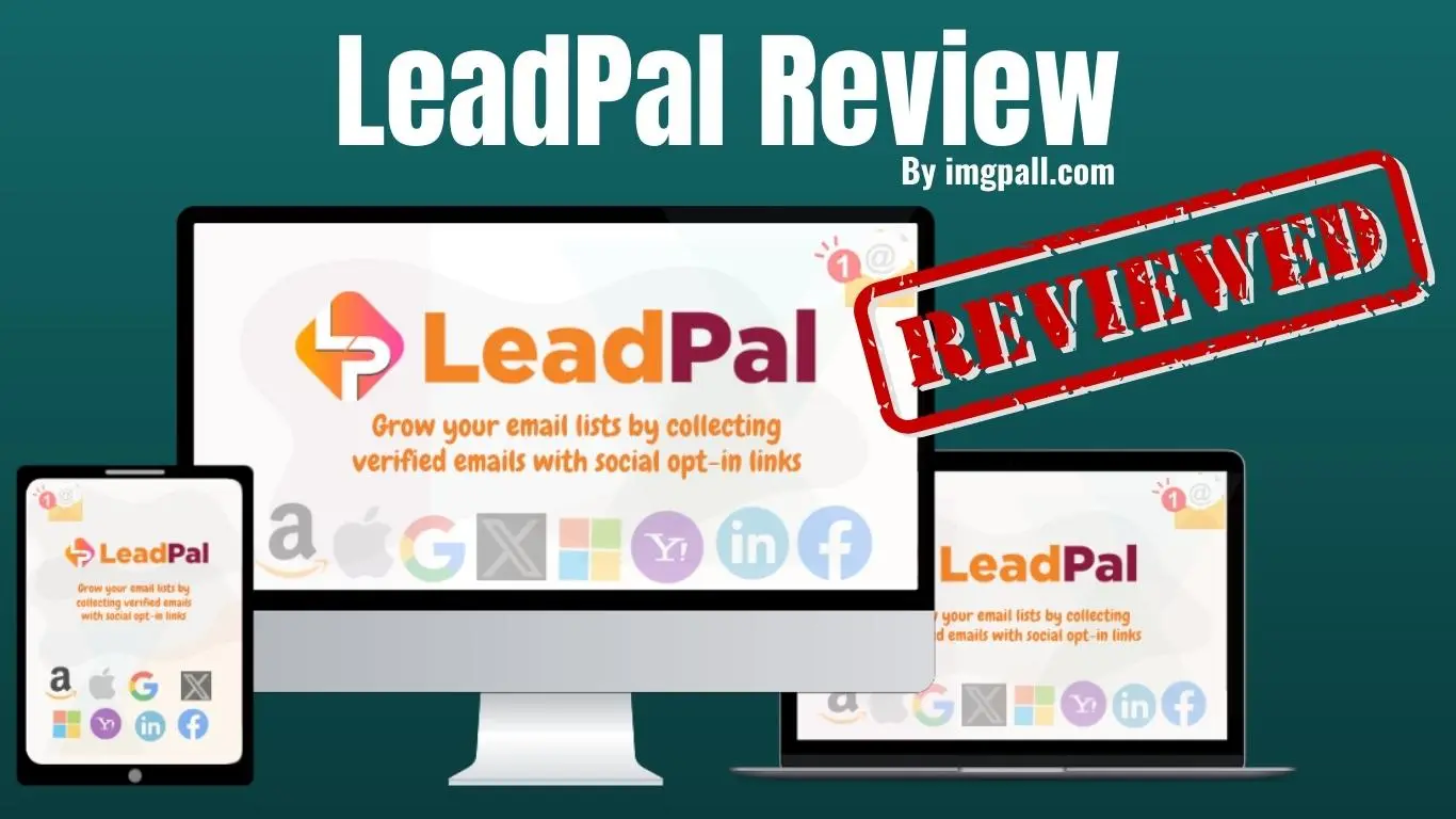 LeadPal Review: Verified Leads Made Easy?