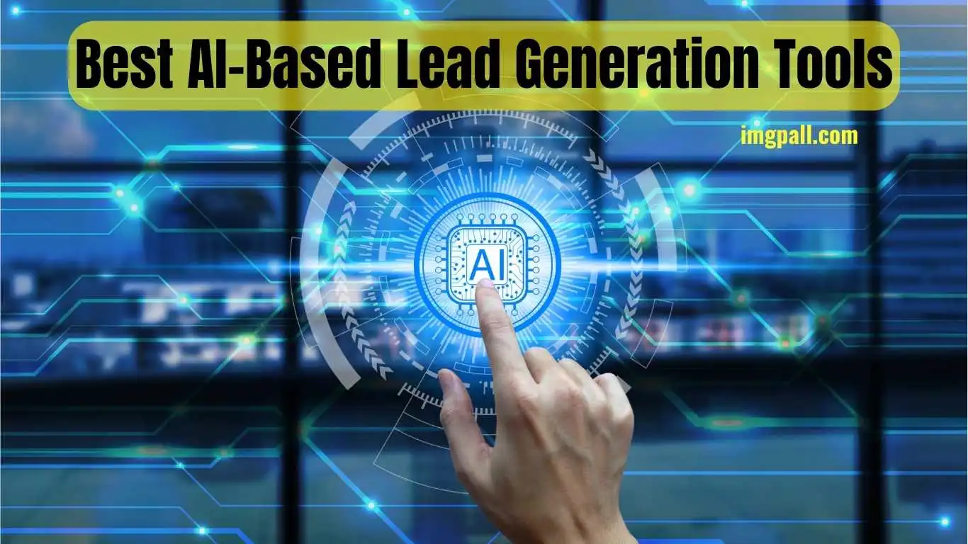 What Are the Best AI-Based Lead Generation Tools?