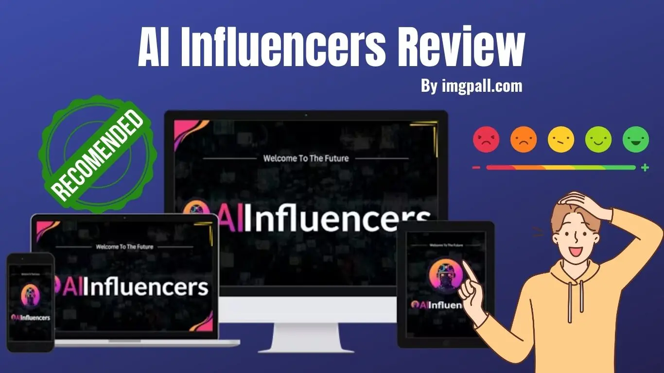 AI Influencers Review: Easy Instagram-YouTube-TikTok Marketing! See OTO